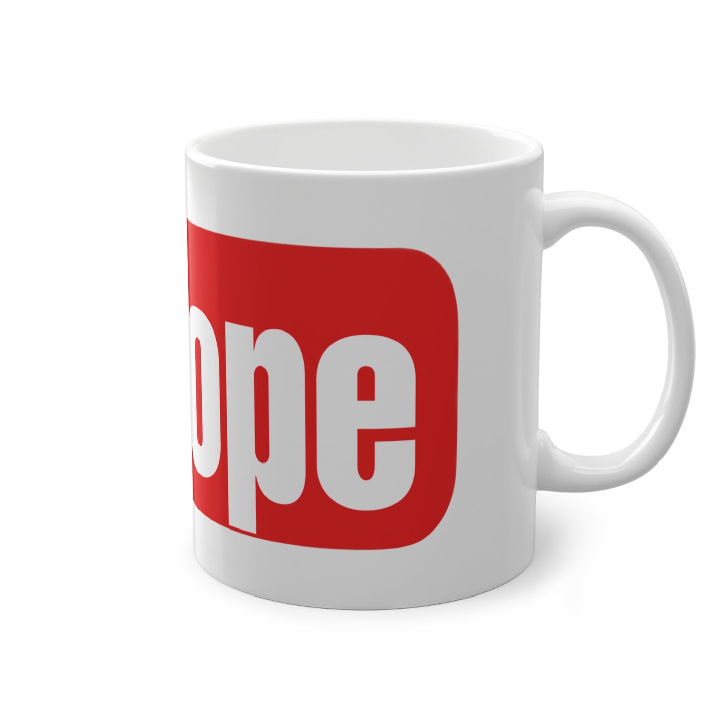 White mug with a red and black design with text "NO Hope" on a white background, side