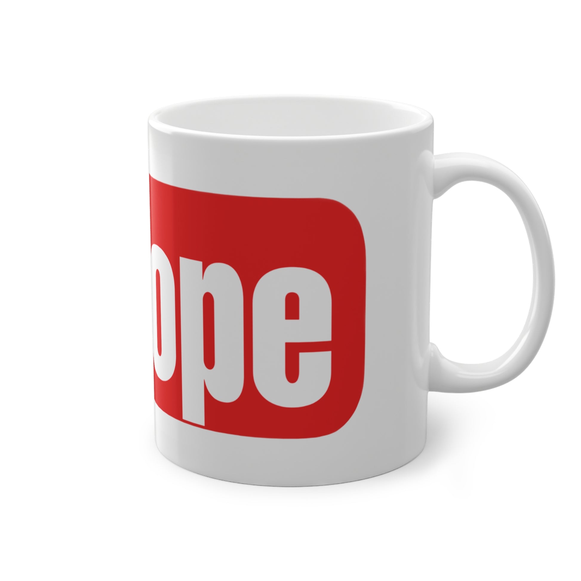 White mug with a red and black design with text "NO Hope" on a white background, side