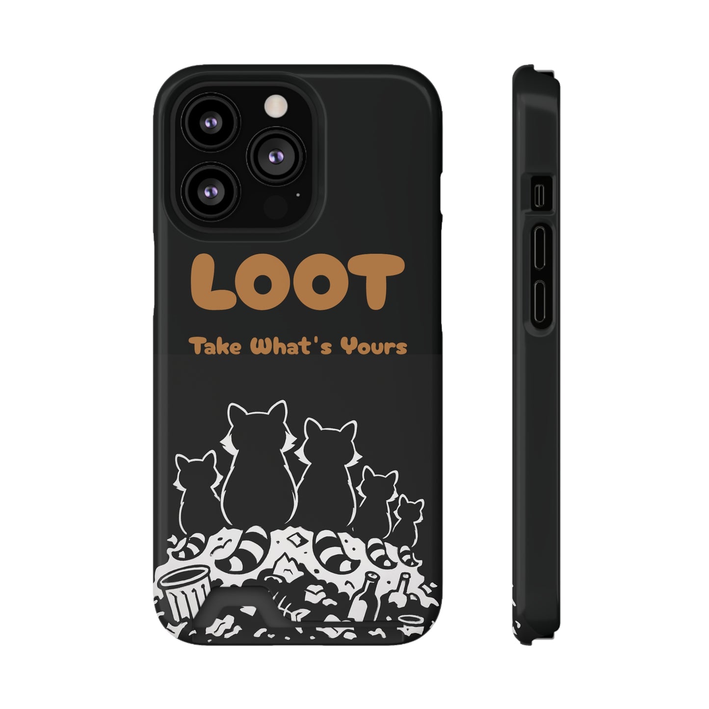 Black phone case with 'LOOT' text and raccoon illustrations on a white background, back
