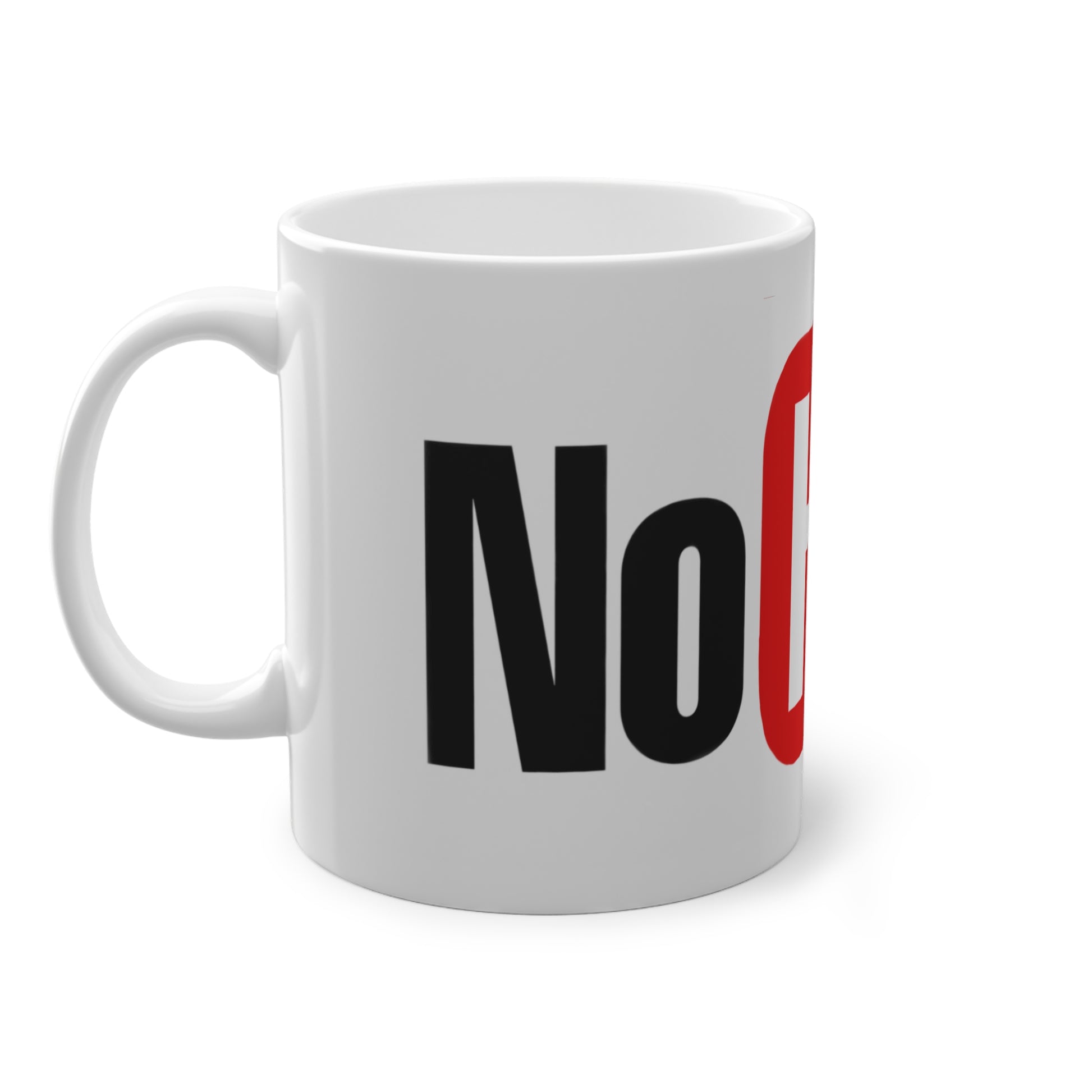 White mug with a red and black design with text "NO Hope" on a white background, side